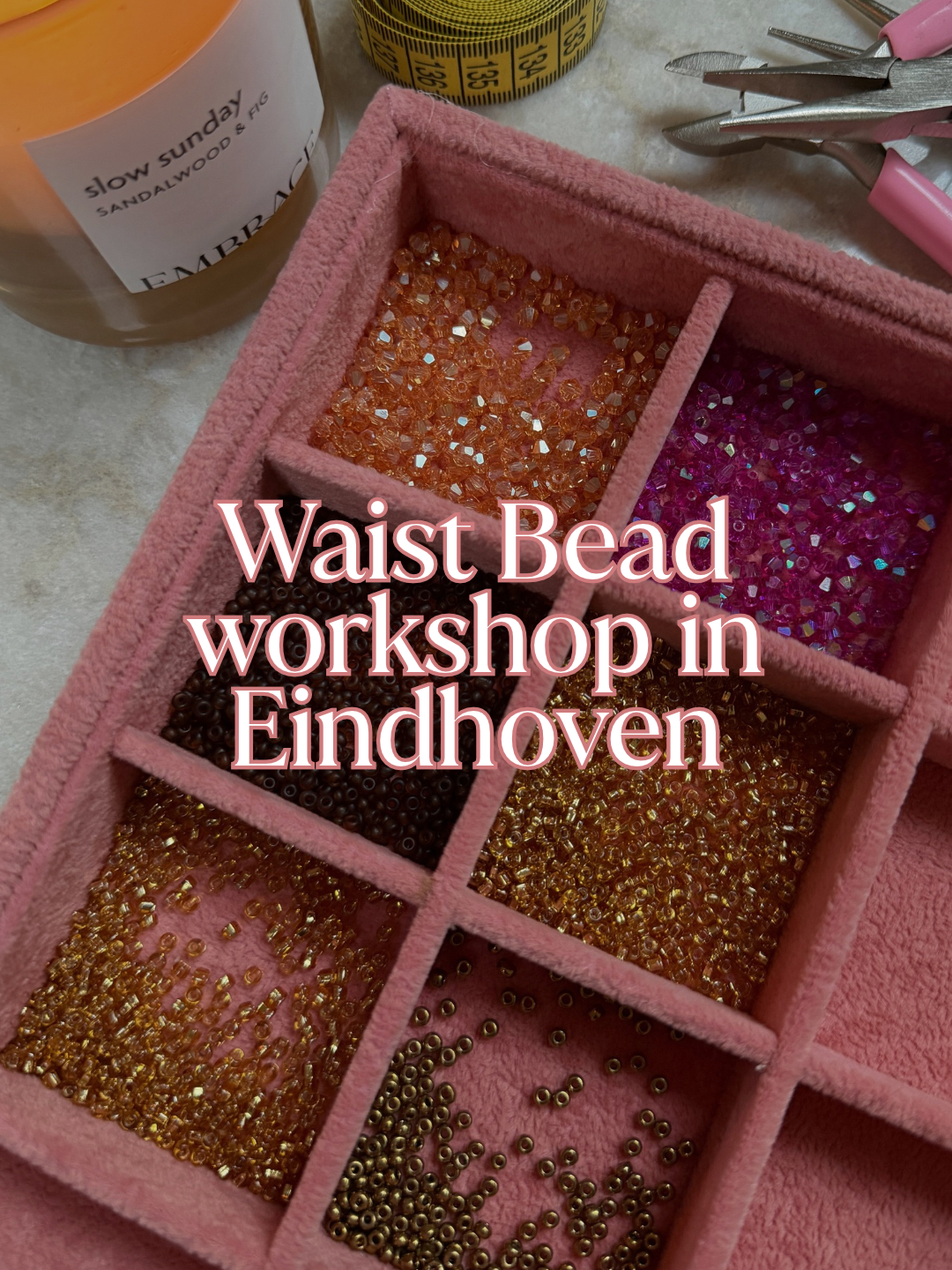 Waist Bead Workshop in Eindhoven (pilot editie)